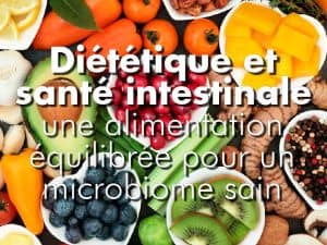 Diététique et santé intestinale